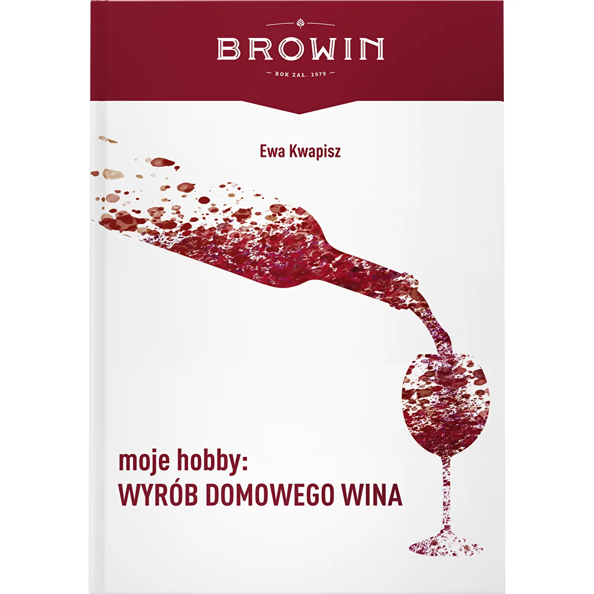 My Hobby: Home Winemaking - book